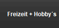 Freizeit + Hobbys
